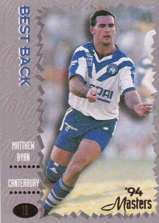 1994 Dynamic Masters Common Card - Base 018 Matthew Ryan Canterbury Bulldogs