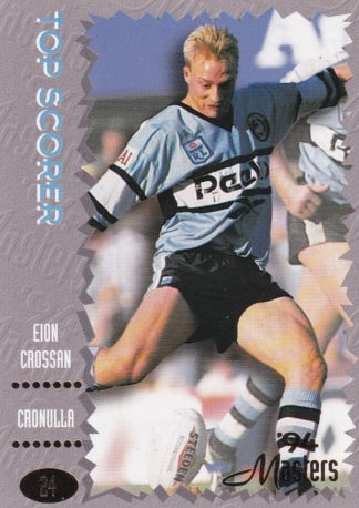 1994 Dynamic Masters Common Card - Base 024 Eion Crossan Cronulla Sharks