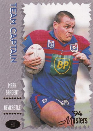 1994 Dynamic Masters Common Card - Base 050 Mark Sargent Newcastle Knights