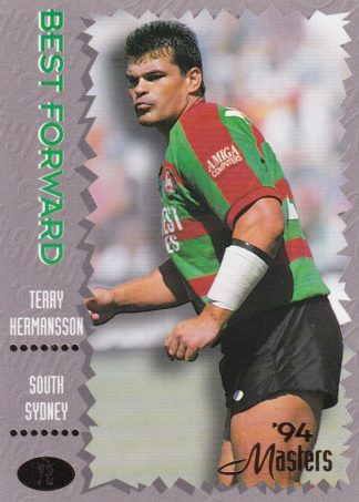 1994 Dynamic Masters Common Card - Base 072 Terry Hermansson South Sydney Rabbitohs