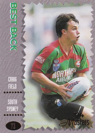 1994 Dynamic Masters Common Card - Base 073 Craig Field South Sydney Rabbitohs