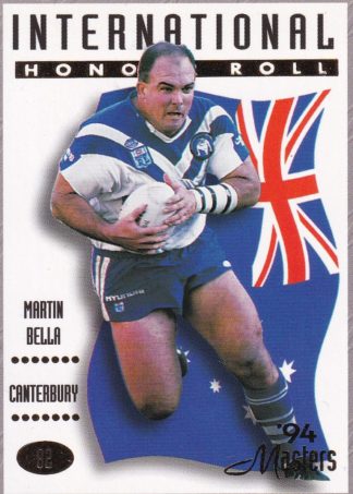 1994 Dynamic Masters Common Card - Base 082 Martin Bella Canterbury Bulldogs