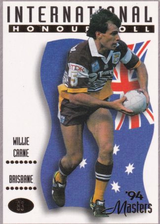 1994 Dynamic Masters Common Card - Base 083 Willie Carne Brisbane Broncos