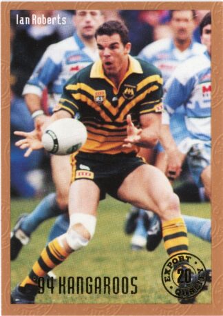1994 Dynamic Kangaroos Heroes - Base 20 Ian Roberts Australia