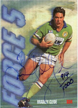 1995 Dynamic Series 1 Force 5 Signature - SS4 Bradley Clyde Canberra Raiders