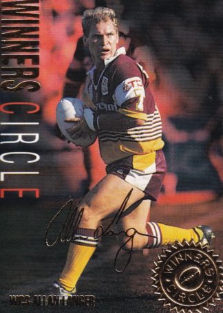 1995 Dynamic Series 1 Winners Circle - WC3 Allan Langer Brisbane Broncos