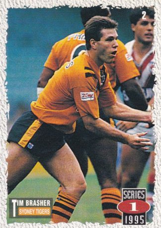 1995 Dynamic Series 1 Common Card - Base 002 Tim Brasher Balmain Tigers