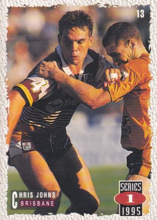 1995 Dynamic Series 1 Common Card - Base 013 Chris Johns Brisbane Broncos