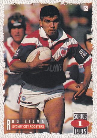1995 Dynamic Series 1 Common Card - Base 053 Rod Silva Eastern Suburbs Roosters