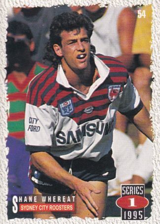 1995 Dynamic Series 1 Common Card - Base 054 Shane Whereat Eastern Suburbs Roosters