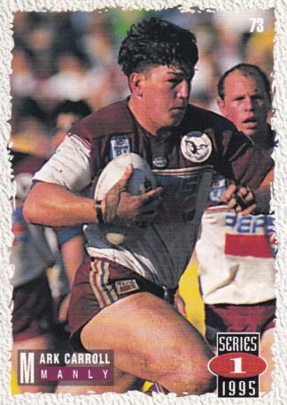 1995 Dynamic Series 1 Common Card - Base 073 Mark Carroll Manly Sea Eagles