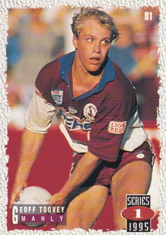1995 Dynamic Series 1 Common Card - Base 081 Geoff Toovey Manly Sea Eagles