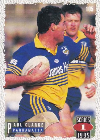 1995 Dynamic Series 1 Common Card - Base 105 Paul Clarke Parramatta Eels