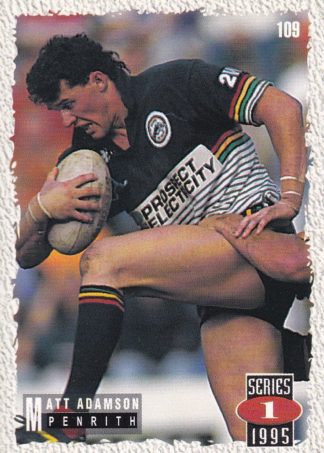 1995 Dynamic Series 1 Common Card - Base 109 Matt Adamson Penrith Panthers