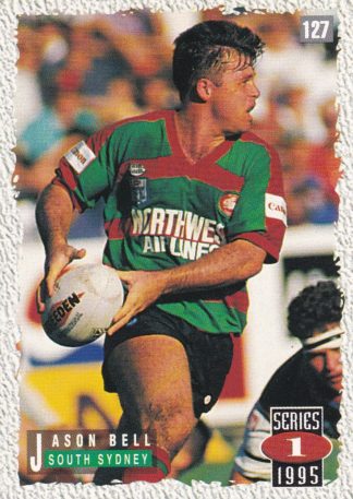 1995 Dynamic Series 1 Common Card - Base 127 Jason Bell South Sydney Rabbitohs