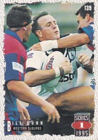 1995 Dynamic Series 1 Common Card - Base 139 Bill Dunn Western Suburbs