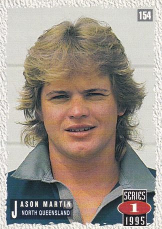 1995 Dynamic Series 1 Common Card - Base 154 Jason Martin North Qld Cowboys