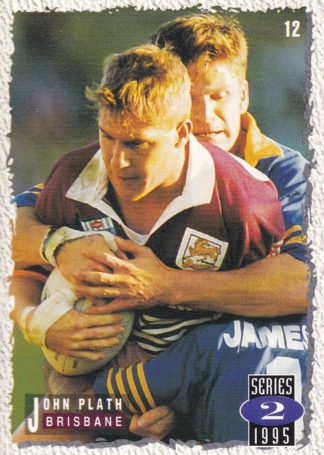 1995 Dynamic Series 2 Common Card - Base 012 John Plath Brisbane Broncos