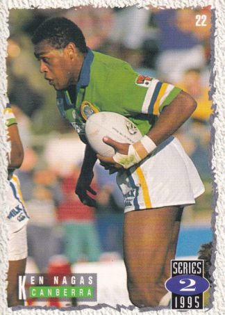 1995 Dynamic Series 2 Common Card - Base 022 Ken Nagas Canberra Raiders
