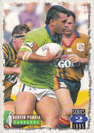 1995 Dynamic Series 2 Common Card - Base 023 Quentin Pongia Canberra Raiders