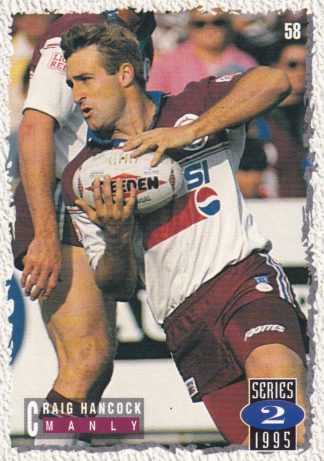 1995 Dynamic Series 2 Common Card - Base 058 Craig Hancock Manly Sea Eagles