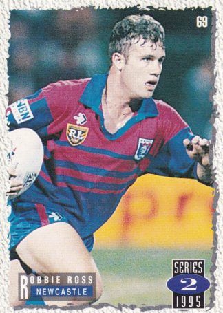 1995 Dynamic Series 2 Common Card - Base 069 Robbie Ross Newcastle Knights
