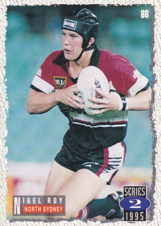1995 Dynamic Series 2 Common Card - Base 086 Nigel Roy North Sydney Bears