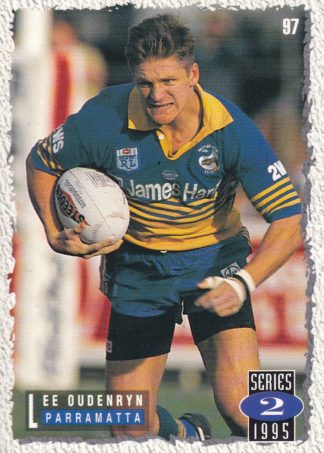 1995 Dynamic Series 2 Common Card - Base 097 Lee Oudenryn Parramatta Eels