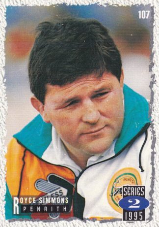 1995 Dynamic Series 2 Common Card - Base 107 Royce Simmons Penrith Panthers