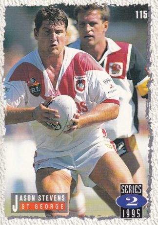 1995 Dynamic Series 2 Common Card - Base 115 Jason Stevens St George Dragons