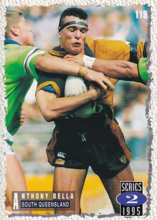 1995 Dynamic Series 2 Common Card - Base 119 Anthony Bella South Qld Crushers