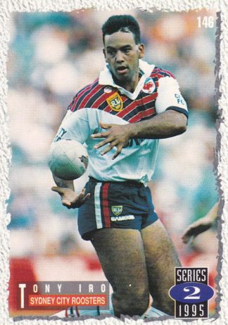 1995 Dynamic Series 2 Common Card - Base 146 Tony Iro Sydney Roosters
