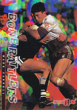 1996 Dynamic Series 1 Bone Rattlers - BR01 Mark Carroll Manly Sea Eagles