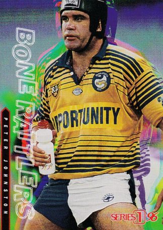 1996 Dynamic Series 1 Bone Rattlers - BR05 Peter Johnston Parramatta Eels