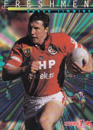 1996 Dynamic Series 1 Freshmen - F08 Shaun Timmins Illawarra Steelers