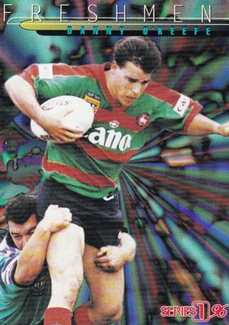 1996 Dynamic Series 1 Freshmen - F14 Danny O'Keefe South Sydney Rabbitohs