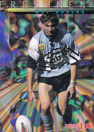1996 Dynamic Series 1 Freshmen - F16 Mat Rogers Cronulla Sharks