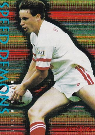 1996 Dynamic Series 1 Speed Demons - SD05 David Riolo Illawarra Steelers
