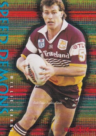 1996 Dynamic Series 1 Speed Demons - SD13 Willie Carne Brisbane Broncos