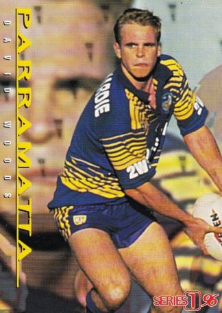 1996 Dynamic Series 1 Common Card - Base 054 David Woods Parramatta Eels