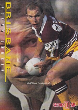 1996 Dynamic Series 1 Common Card - Base 112 Allan Langer Brisbane Broncos