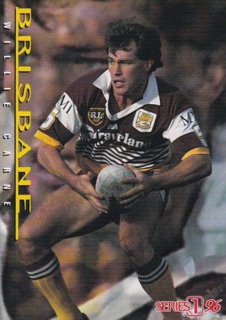 1996 Dynamic Series 1 Common Card - Base 113 Willie Carne Brisbane Broncos