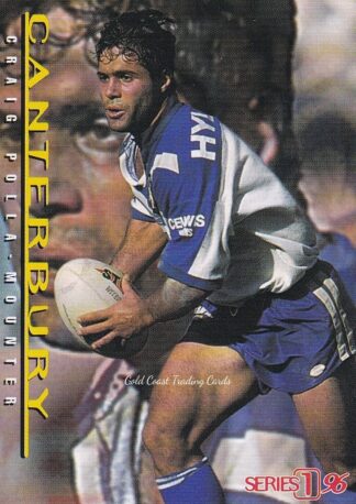 1996 Dynamic Series 1 Common Card - Base 142 Craig Polla-Mounter Canterbury Bulldogs
