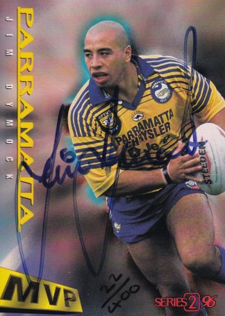 1996 Dynamic Series 2 MVP Signature Card - 12 Jim Dymock Parramatta Eels