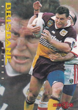 1996 Dynamic Series 2 Common Card - Base 013 Glenn Lazarus Brisbane Broncos