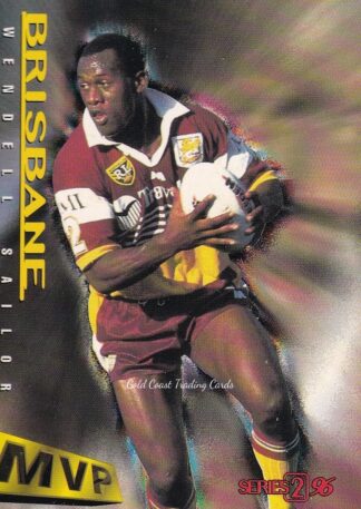 1996 Dynamic Series 2 Common Card - Base 018 Wendell Sailor Brisbane Broncos