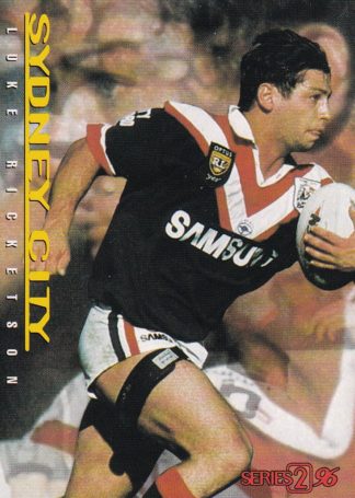 1996 Dynamic Series 2 Common Card - Base 150 Luke Ricketson Sydney City Roosters
