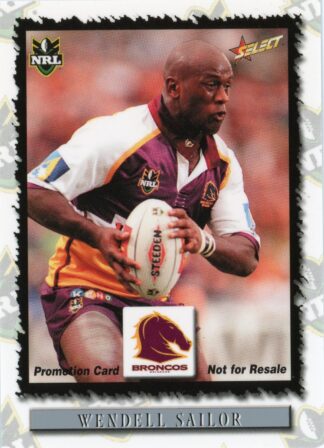 2000 Select NRL Promotional Card - Base 017 Wendell Sailor Brisbane Broncos