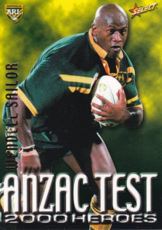 2000 Select NRL Anzac Test Heroes - A06 Wendell Sailor