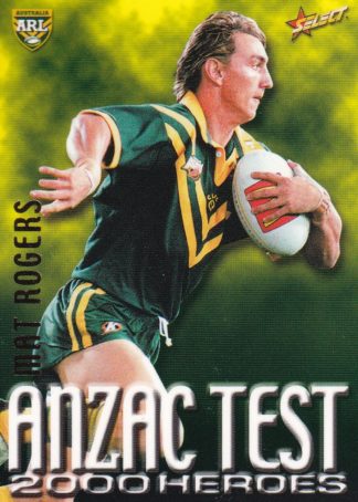 2000 Select NRL Anzac Test Heroes - A07 Mat Rogers